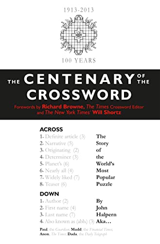 Centenary of the Crossword: The Story of the World's Most Popular Puzzle