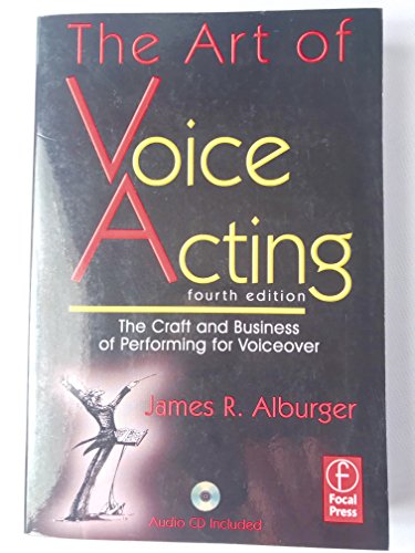 Cover of The Art of Voice Acting: The Craft and Business of Performing Voiceover by Alburger, James, paperback Book