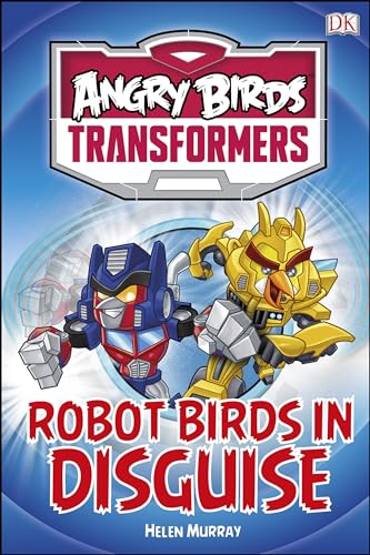 Angry Birds Transformers Robot Birds in Disguise (DK Reads Starting to Read Alone)
