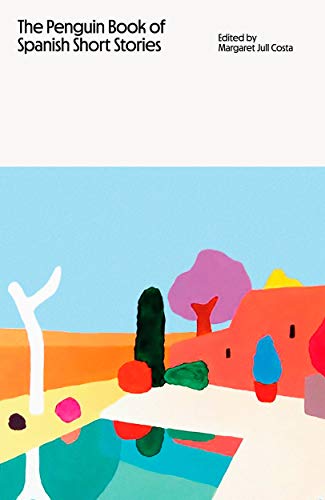 The Penguin Book of Spanish Short Stories