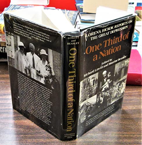 One Third of a Nation: Lorena Hickok Reports on the Great Depression
