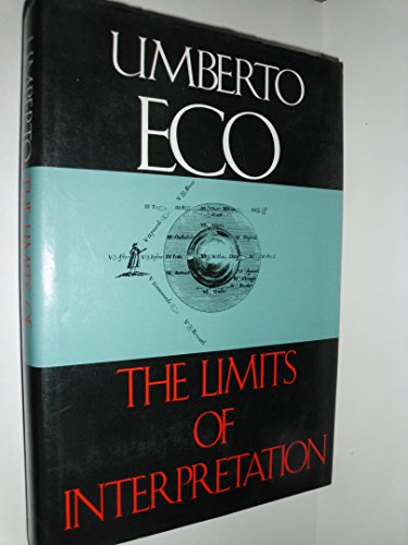 The Limits of Interpretation (Advances in Semiotics)