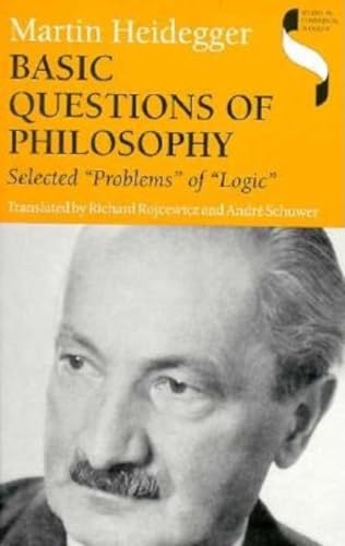 Basic Questions of Philosophy: Selected "Problems" of "Logic" (Studies in Continental Thought)