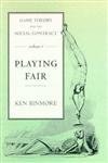 Game Theory and the Social Contract, Vol. 1: Playing Fair