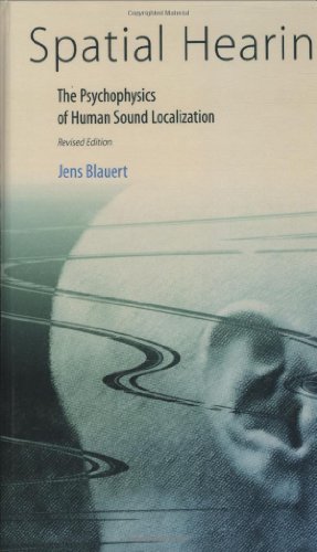 Spatial Hearing - Revised Edition: The Psychophysics of Human Sound Localization