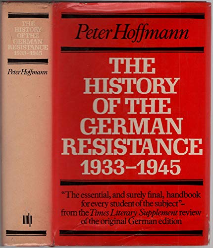 The History of the German Resisteance 1933-1945