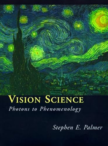 Vision Science: Photons to Phenomenology