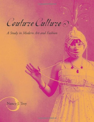 Couture Culture: A Study in Modern Art and Fashion