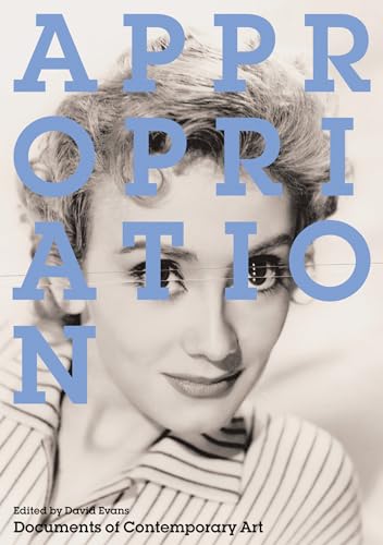 Appropriation (Whitechapel: Documents of Contemporary Art)
