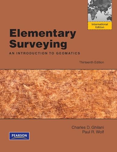 Elementary Surveying: An Introduction to Geomatics, 13th Edition