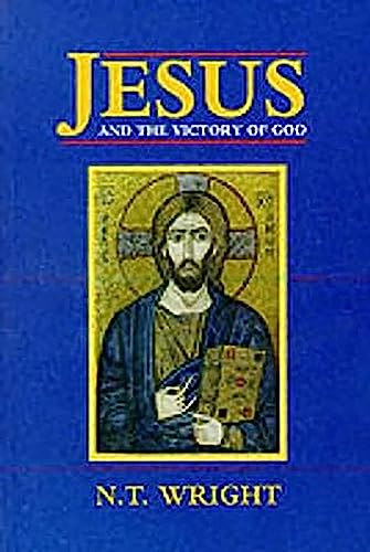 Cover of Jesus and the Victory of God: Christian Origins And The Question Of God by Wright, Tom, Paperback Book