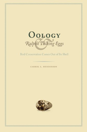 Oology and Ralph's Talking Eggs: Bird Conservation Comes Out of Its Shell
