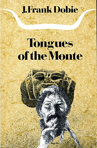 Tongues of the Monte