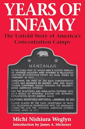 Years of Infamy: The Untold Story of America's Concentration Camps (Asian American Studies)