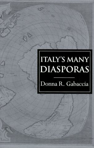 Italy's Many Diasporas (Global Diasporas)