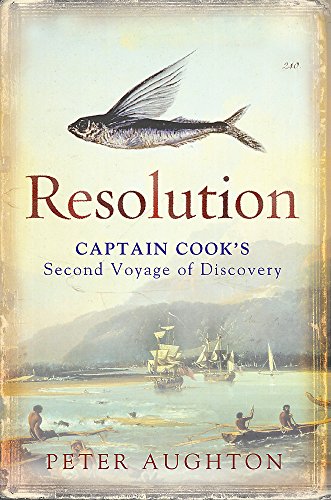 Resolution : The Story of Captain Cook's Second Voyage of Discovery