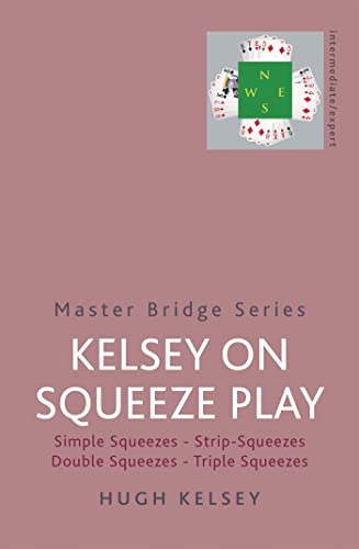 Kelsey on Squeeze Play (Master Bridge Series)
