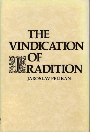 The Vindication of Tradition (1983 Jefferson Lecture in the Humanities)