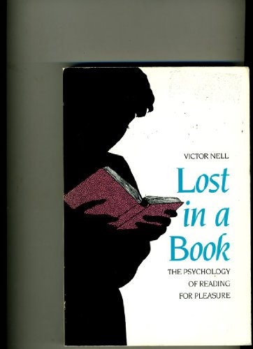 Lost in a Book: The Psychology of Reading for Pleasure