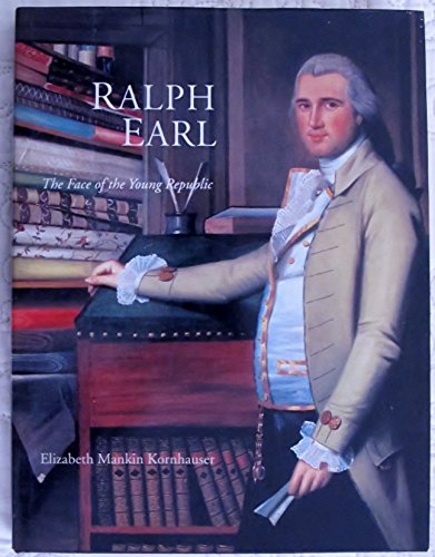 Ralph Earl: The Face of the Young Republic