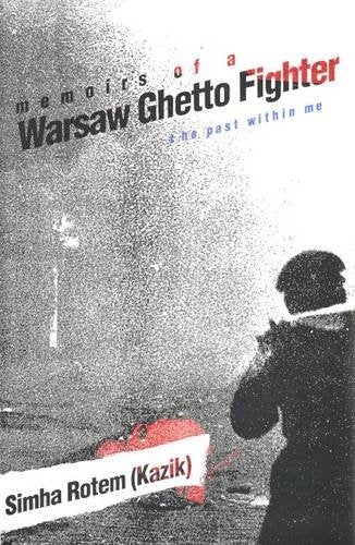 Memoirs of a Warsaw Ghetto Fighter