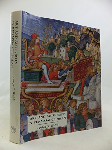 Art and Authority in Renaissance Milan