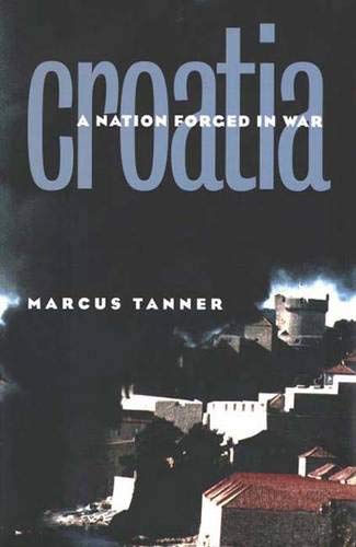 Croatia: A Nation Forged in War
