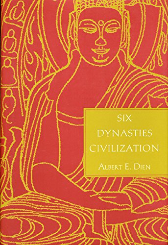 Six Dynasties Civilization (Early Chinese Civilization Series)