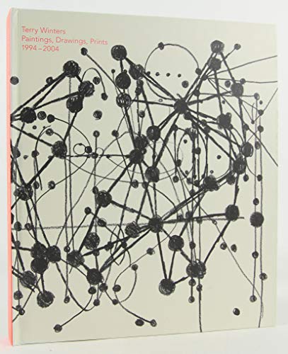 Cover of Terry Winters: Paintings, Drawings, Prints, 1994-2004 by Weinberg, Adam D., hardcover Book