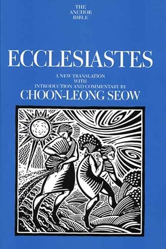 Ecclesiastes (The Anchor Yale Bible Commentaries)