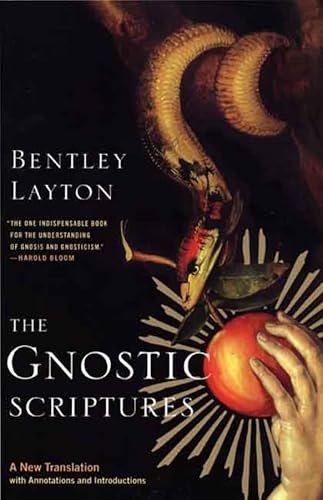 The Gnostic Scriptures: A New Translation with Annotations and Introductions (The Anchor Yale Bible Reference Library)
