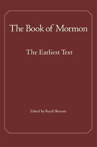 The Book of Mormon: The Earliest Text