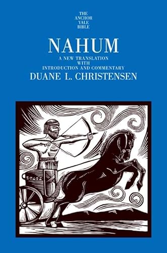 Nahum: A New Translation with Introduction and Commentary (The Anchor Yale Bible Commentaries)