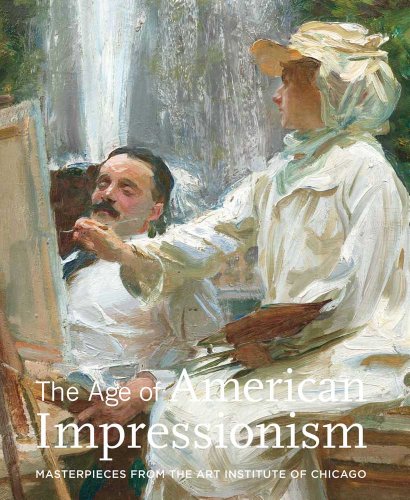 Cover of The Age of American Impressionism: Masterpieces from the Art Institute of Chicago by Barter, Judith A., hardcover Book