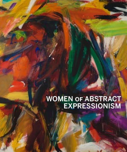 Women of Abstract Expressionism