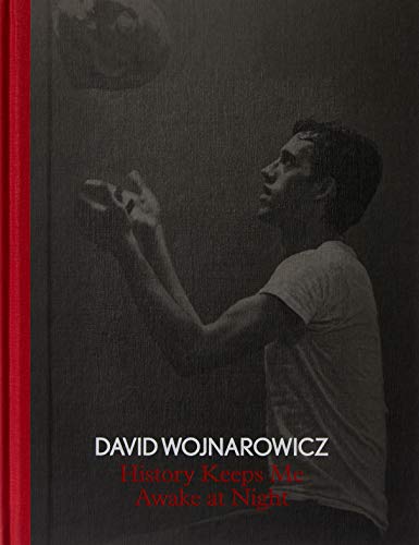 David Wojnarowicz: History Keeps Me Awake at Night