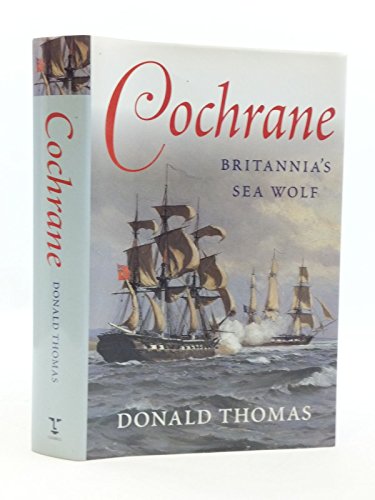 Cochrane: Britannia's Sea Wolf