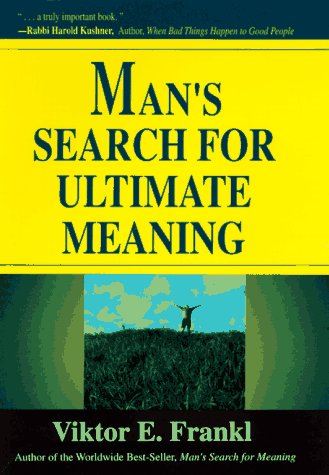 Man's Search For Ultimate Meaning