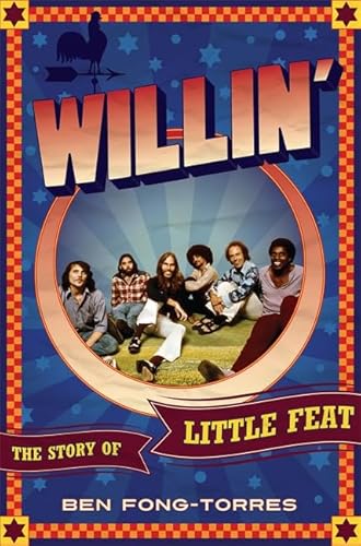 Willin': The Story of Little Feat