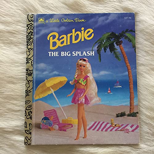 Barbie The Big Splash (Little Golden Book)