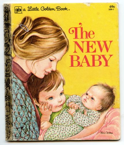 The New Baby (A Little Golden Book)