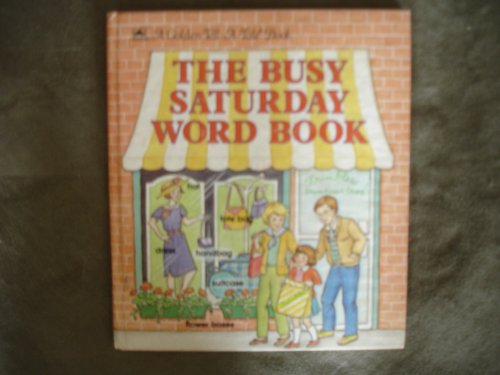 The busy Saturday word book (A Golden tell-a-tale book)