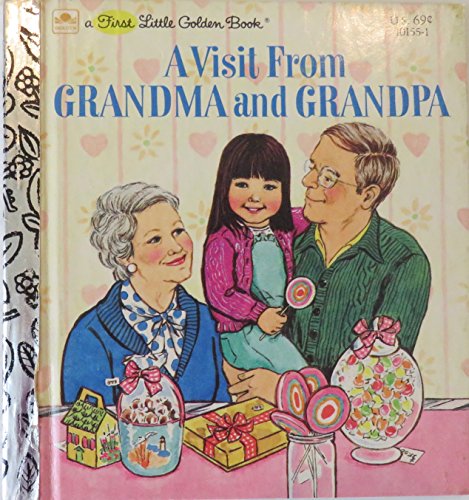 A Visit From Grandma and Grandpa (Little Golden Book)