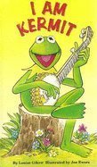 I Am Kermit (Golden Books)