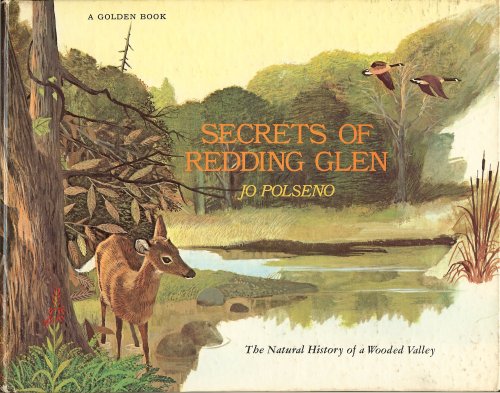Secrets of Redding Glen: The Natural History of a Wooded Valley.