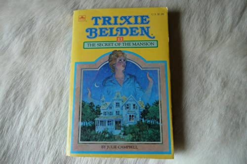 Trixie Belden: The Secret of the Mansion, Vol. 1