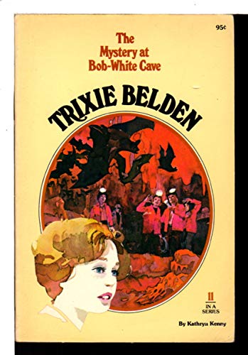 Trixie Belden and the Mystery at Bob-White Cave