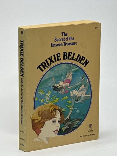 The Secret of the Unseen Treasure (Trixie Belden)