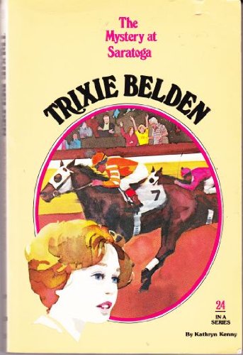 The Mystery at Saratoga (Trixie Belden)