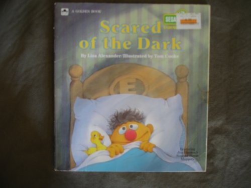 Scared of the Dark-Sesame Street Growing-Up Book (Sesame Street Growing - up Book)
